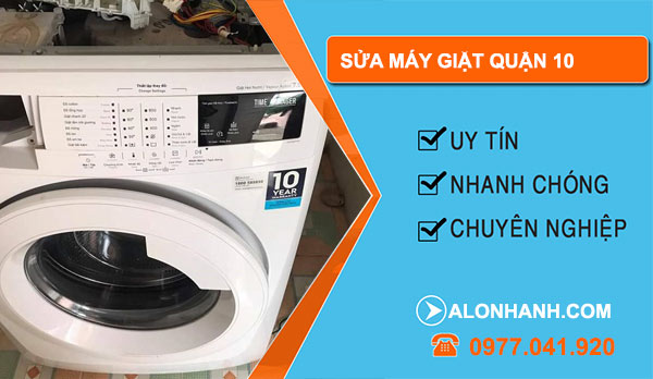 Sửa máy giặt Quận 10 uy tín