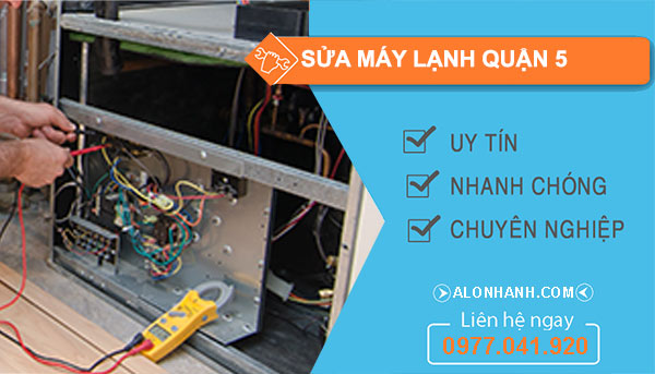 Sửa máy lạnh Quận 5 uy tín