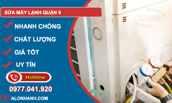 Sửa máy lạnh Quận 9 uy tín
