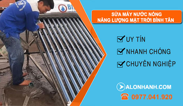 sửa máy nước nóng năng lượng mặt trời Quận Bình Tân
