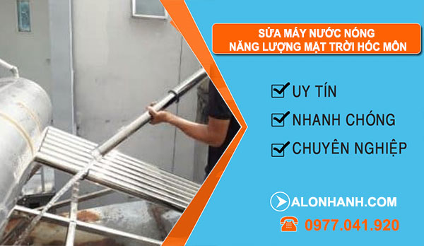 Sửa Máy Nước Nóng Năng Lượng Mặt Trời Tại Huyện Hóc Môn