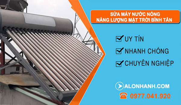 Thợ sửa máy nước nóng năng lượng mặt trời Quận Bình Tân