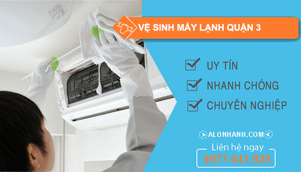 Vệ sinh máy lạnh Quận 3 uy tín