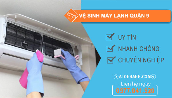 Vệ sinh máy lạnh Quận 9 giá rẻ
