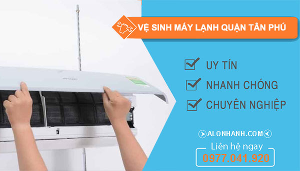 Vệ sinh máy lạnh Quận Tân Phú