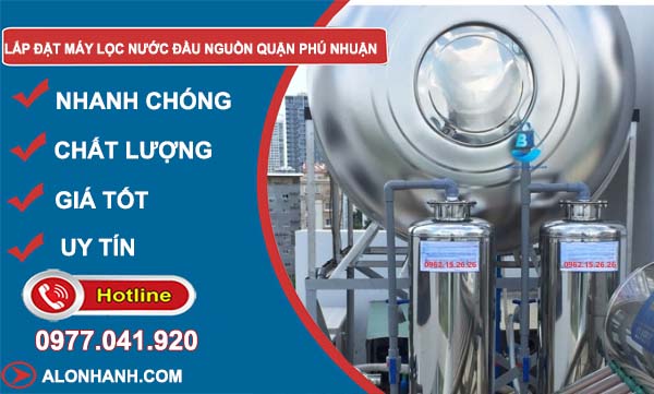 dịch vụ lắp đặt máy lọc nước đầu nguồn quận phú nhuận