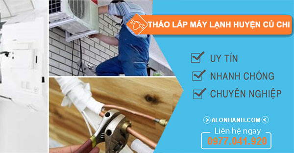 tháo lắp máy lạnh huyện củ chi giá rẻ