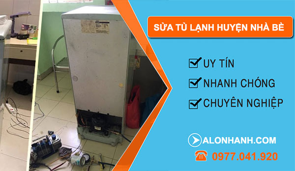 Sửa tủ lạnh huyện Nhà Bè giá rẻ
