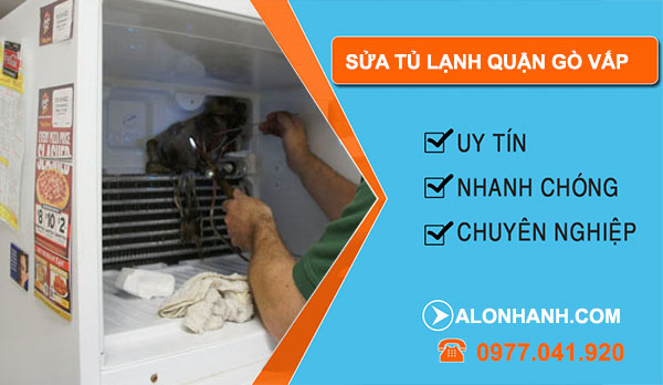 Sửa tủ lạnh quận Gò Vấp