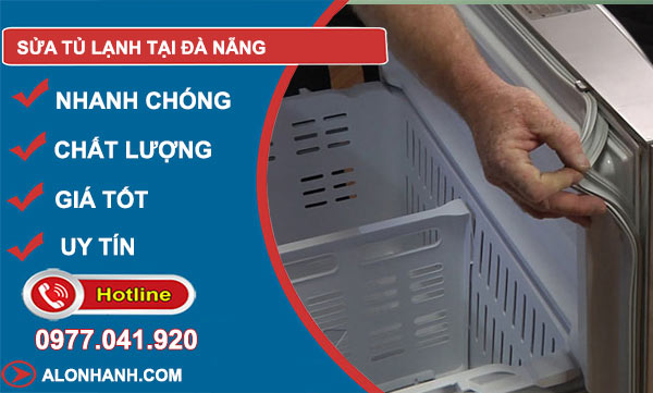 sửa tủ lạnh tại Đà Nẵng uy tín