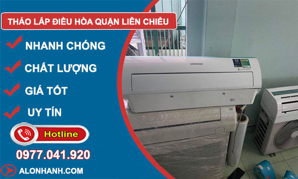 Tháo lắp điều hòa Quận Liên Chiểu