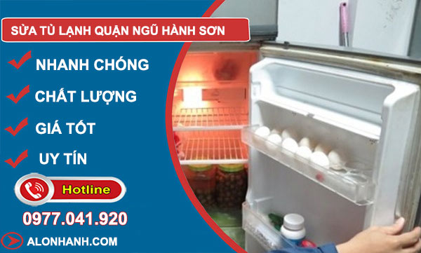 Sửa tủ lạnh Quận Ngũ Hành Sơn giá rẻ