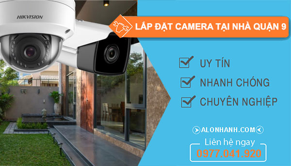 Lắp đặt camera Quận 9