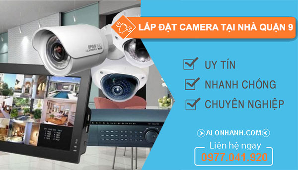 Lắp đặt camera tại nhà Quận 9