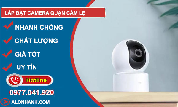 Dịch vụ Lắp đặt camera Quận Cẩm Lệ