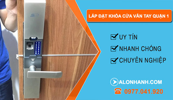 dịch vụ Lắp đặt khóa cửa vân tay quận 1