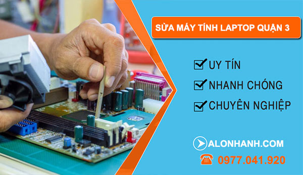 Sửa máy tính laptop Quận 3