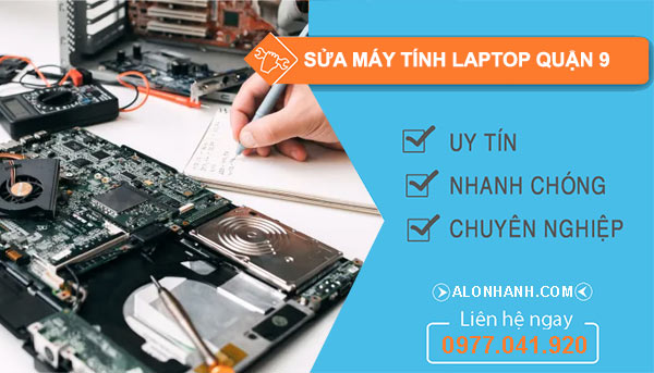 Sửa máy tính Laptop Quận 9