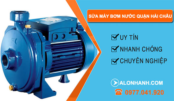Sửa máy bơm nước tại nhà Quận Hải Châu