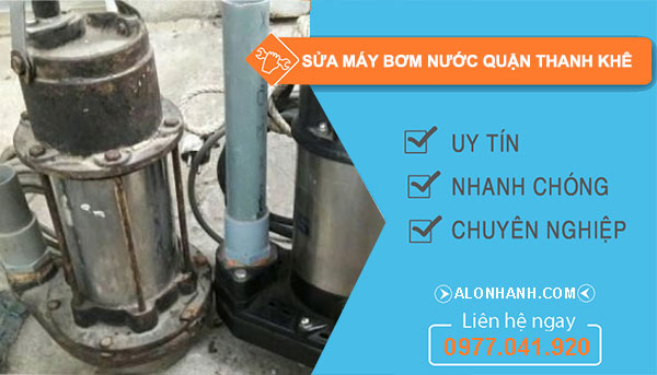 Sửa máy bơm nước tại nhà Quận Thanh Khê