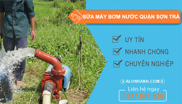 Sửa máy bơm nước Quận Sơn Trà giá rẻ
