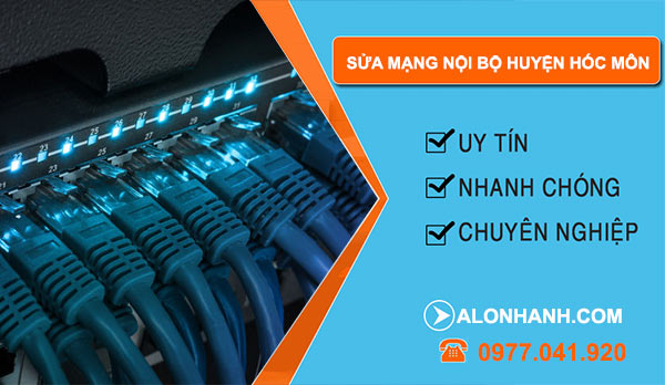 Sửa hệ thống mạng nội bộ huyện Hóc Môn