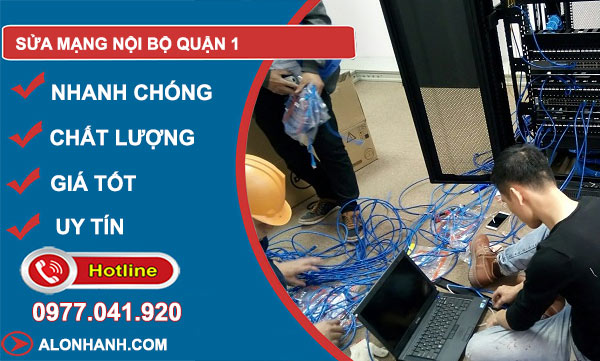 Sửa hệ thống mạng nội bộ quận 1
