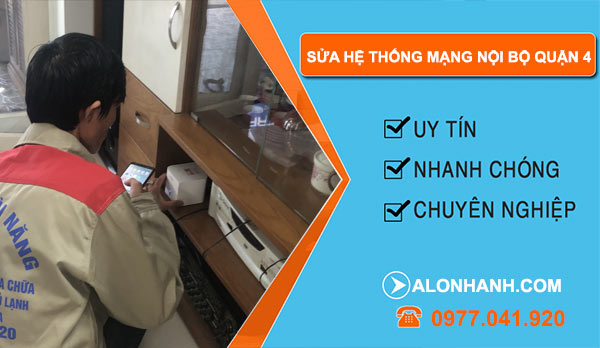 Sửa hệ thống mạng nội bộ quận 4