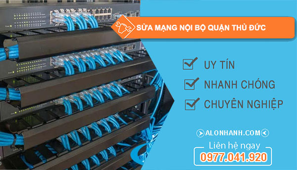 Sửa hệ thống mạng nội bộ quận Thủ Đức