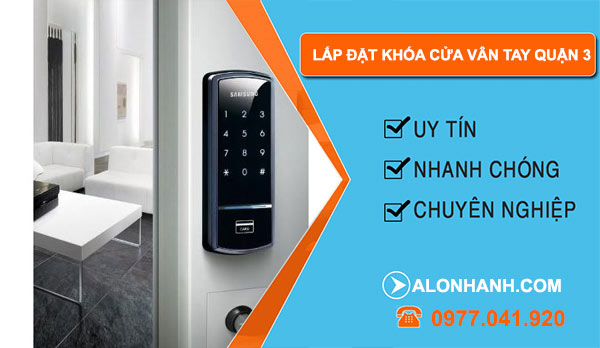 dịch vụ Lắp đặt khóa cửa vân tay quận 3