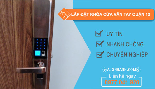 dịch vụ Lắp đặt khóa cửa vân tay quận 12