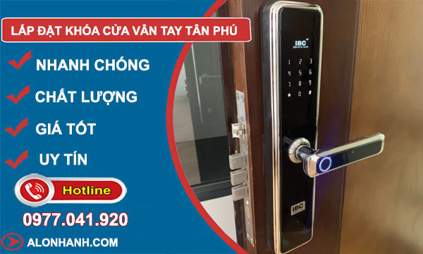 dịch vụ Lắp đặt khóa cửa vân tay Quận Tân Phú