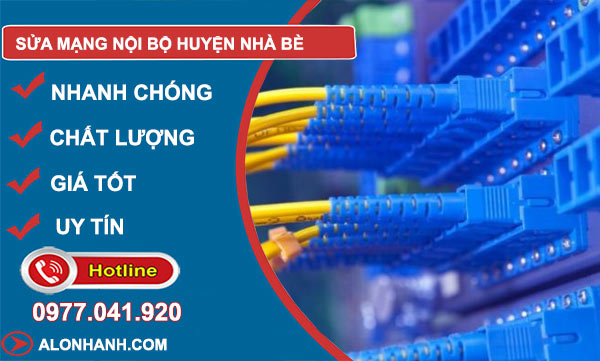 Sửa mạng nội bộ huyện Nhà Bè