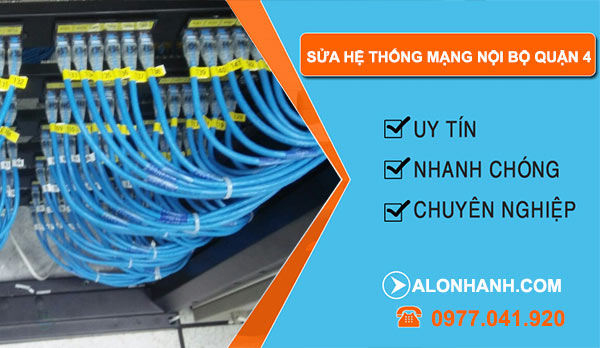 Sửa mạng nội bộ quận 4