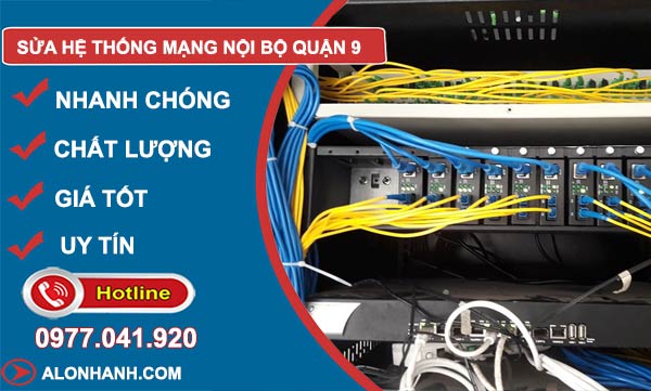Sửa mạng nội bộ quận 9