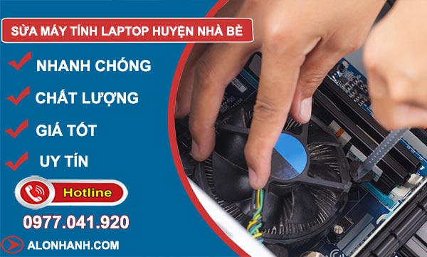 Dịch vụ Sửa máy tính huyện Nhà Bè