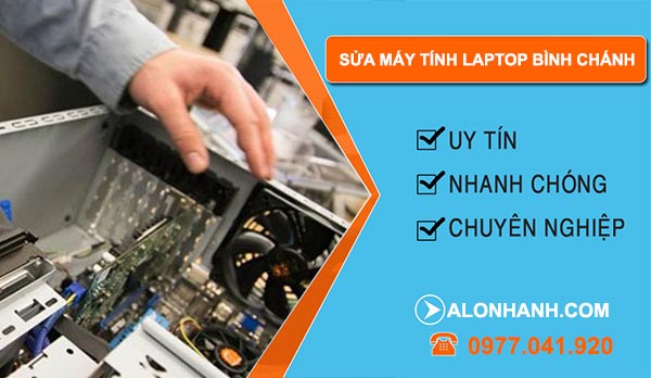 dịch vụ Sửa máy tính laptop huyện Bình Chánh
