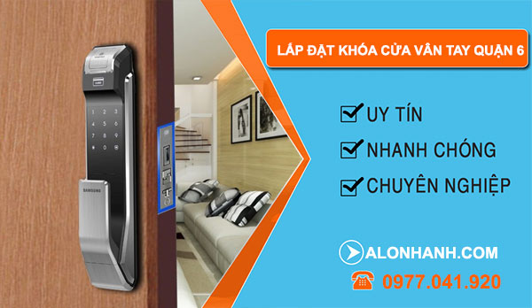 công ty Lắp đặt khóa cửa vân tay quận 6