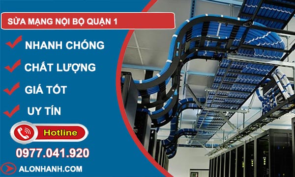 Sửa hệ thống mạng quận 1