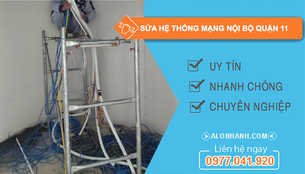 Sửa mạng máy tính tại nhà quận 11