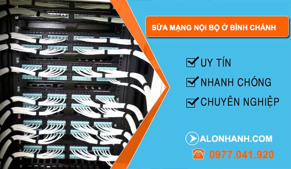 Sửa mạng máy tính ở Bình Chánh