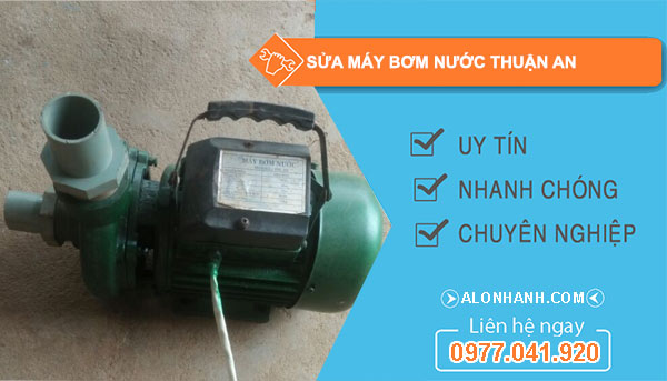 Sửa máy bơm nước Thuận An