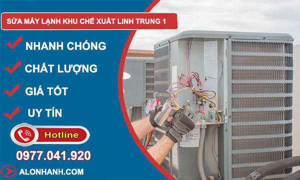 dịch vụ Sửa máy lạnh Khu chế xuất Linh Trung 1