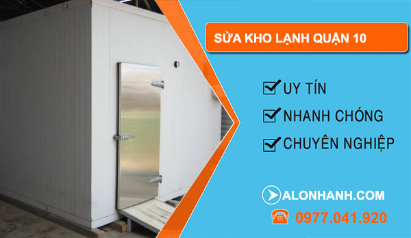 Sửa kho lạnh Quận 10
