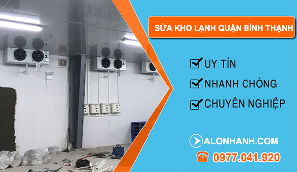 Sửa kho lạnh Quận Bình Thạnh