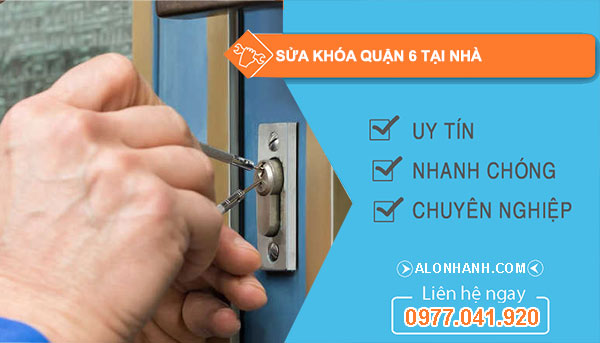 sửa khóa tại nhà quận 6