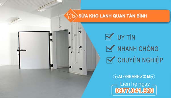 Sửa kho lạnh quận Tân Bình