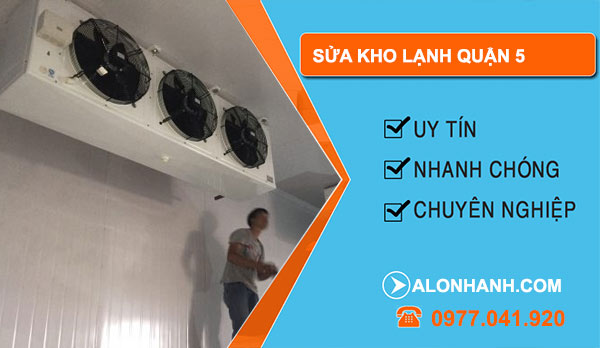 công ty sửa kho lạnh Quận 5