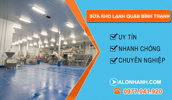 công ty Sửa kho lạnh Quận Bình Thạnh