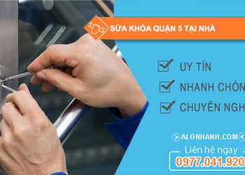 sửa khóa tại nhà quận 5